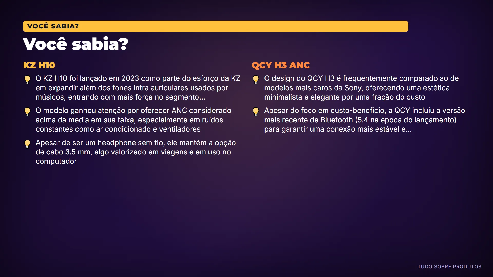 Você sabia?: Algumas curiosidades sobre cada um.